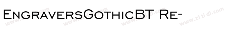 EngraversGothicBT Re字体转换